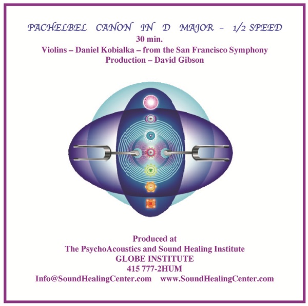 Pachelbel Canon - 30 or 60 Minute Versions for Sound Table - Physical CD -  Sound Healing Instruments, Technologies, Music & Videos