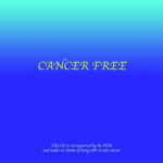 Cancer Free CD - IN STORE PICKUP ONLY